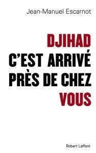 Enquête au cour du Djihad français