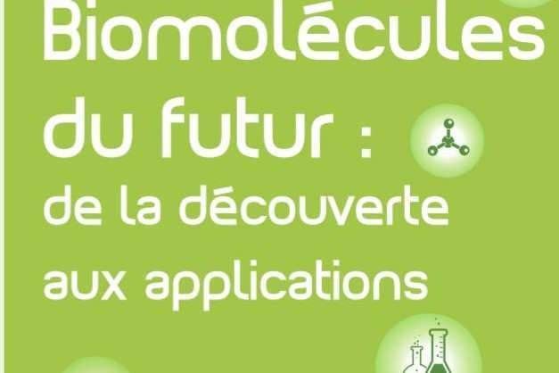 Bio-molécules du Futur à Nancy-Vandoeuvre