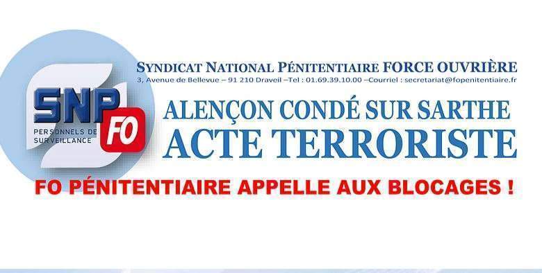 FO-Pénitentiaire appelle à la grève après l'attaque terroriste de Condé-sur-Sarthe