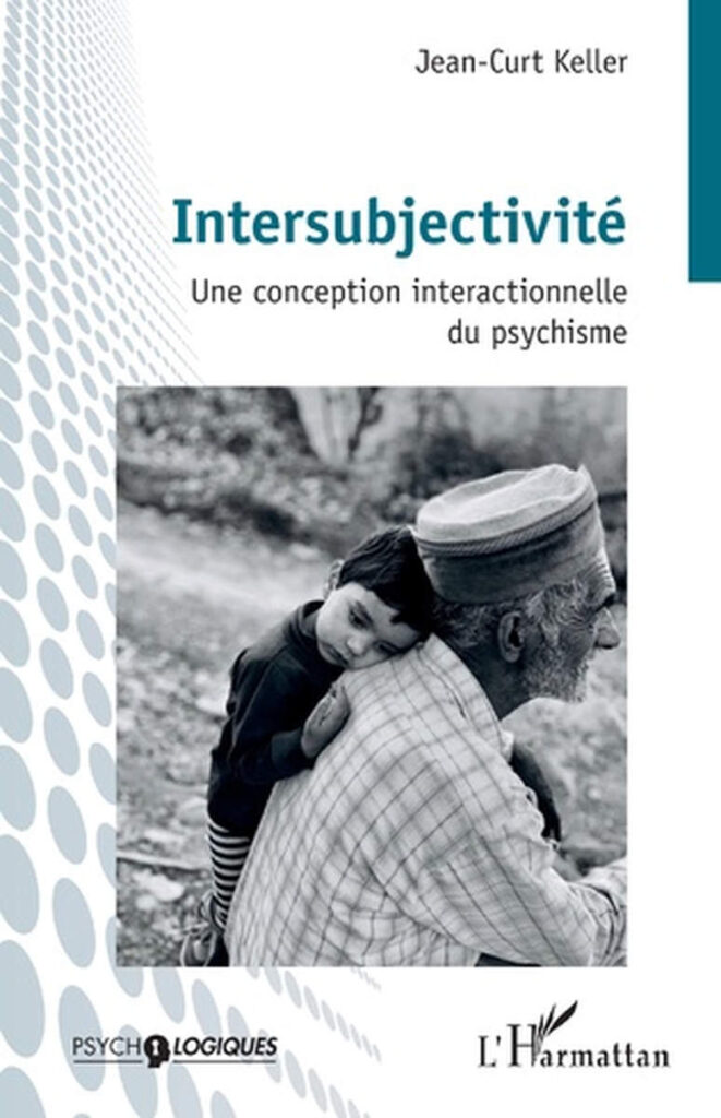 Intersubjectivité, un livre de Jean-Curt keller, éditions de l'Harmatta (couverture)