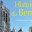« Histoire du Berry* » par Emmanuel Legeard