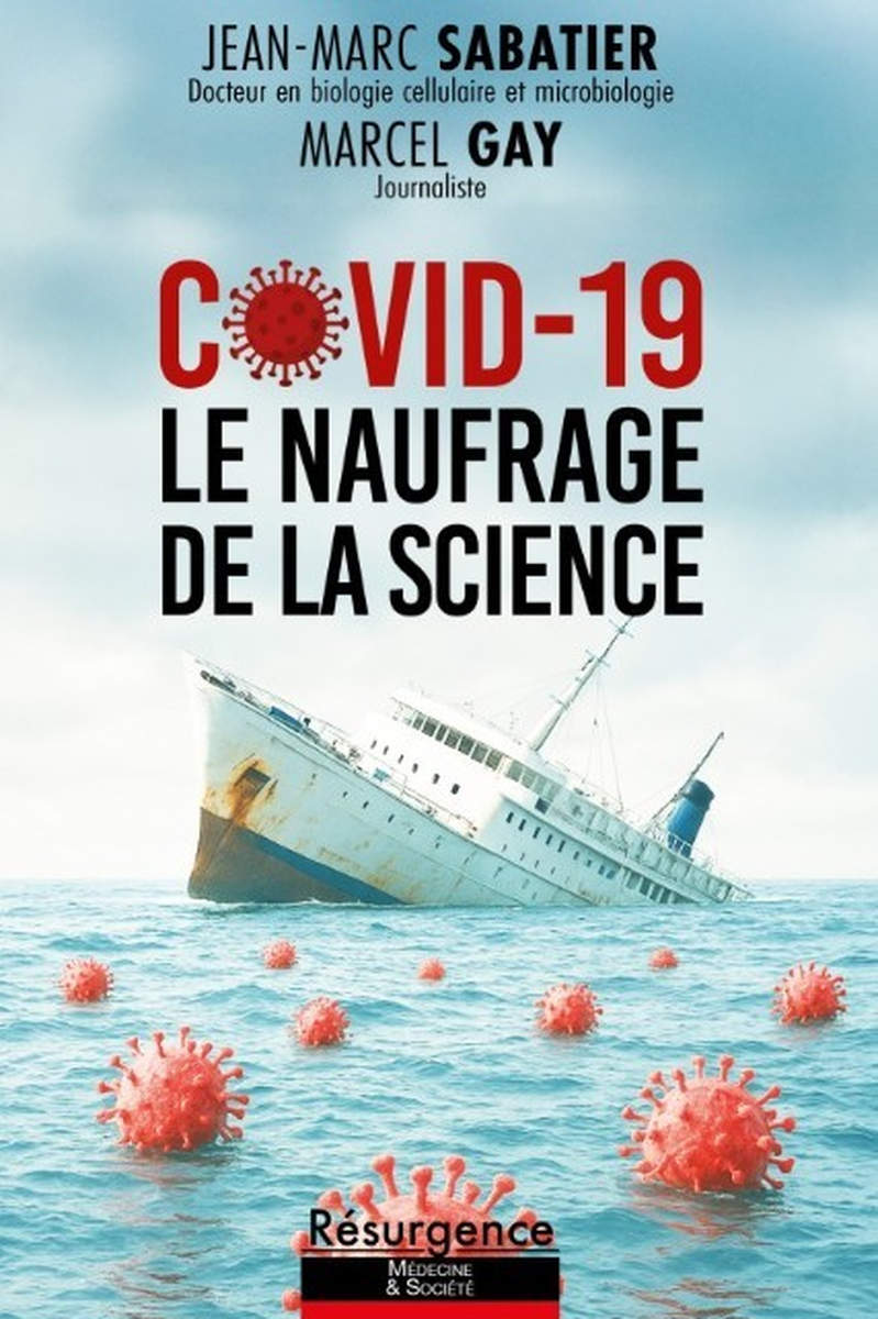 Le Naufrage de la Science, de Jean-Marc Sabatier et Marcel GAY, (Marco Pietteur éditions)