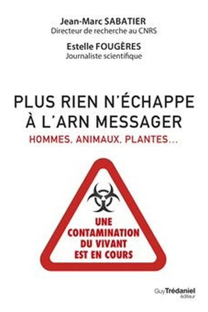 "Plus rien n'échappe à l'ARN Messager" de Jean-Marc Sabatier et Estelle Fougères (Éditions Trédaniel)
