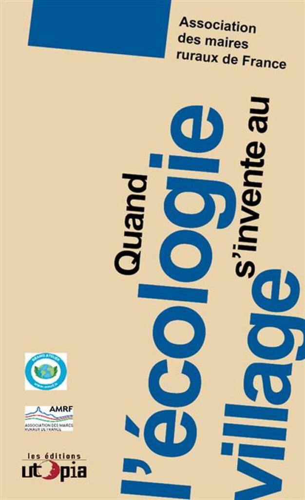 Quand l'écologie s'invente au village (AMRF)